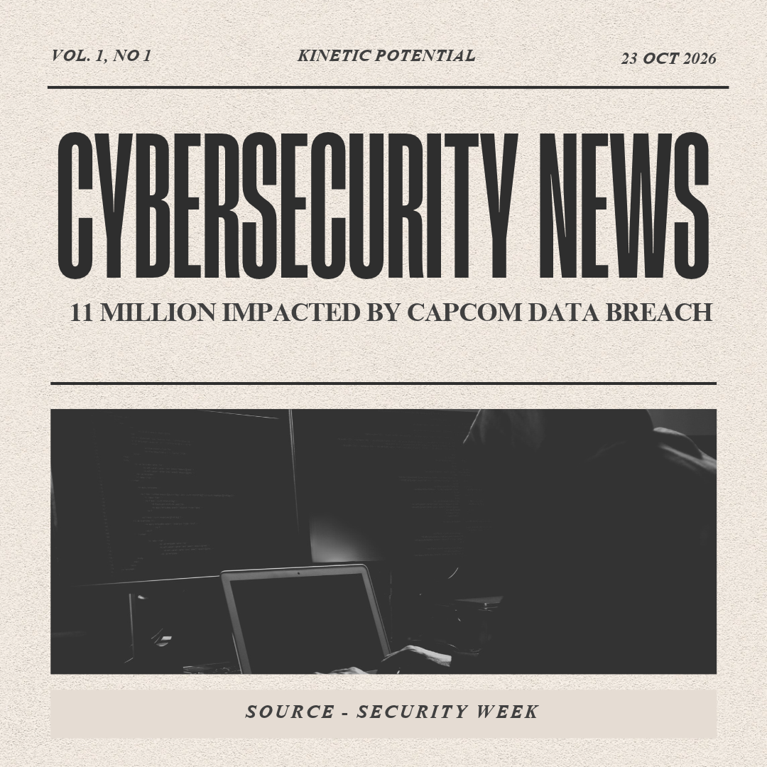 Cybersecurity News Kinetic Potential