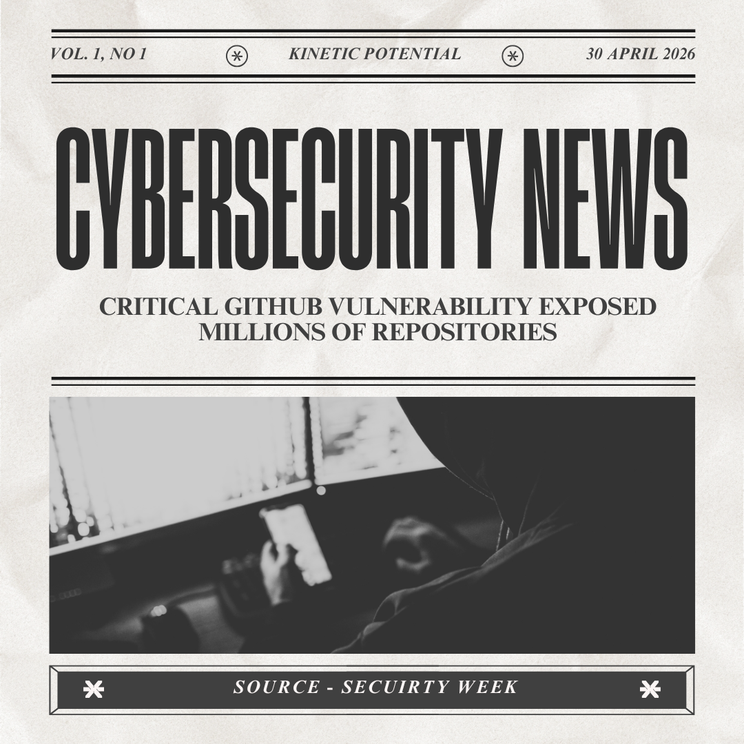 Cybersecurity News Kinetic Potential