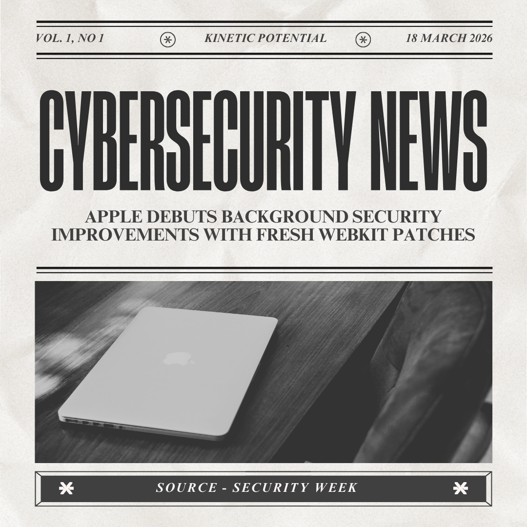 Cybersecurity News Kinetic Potential