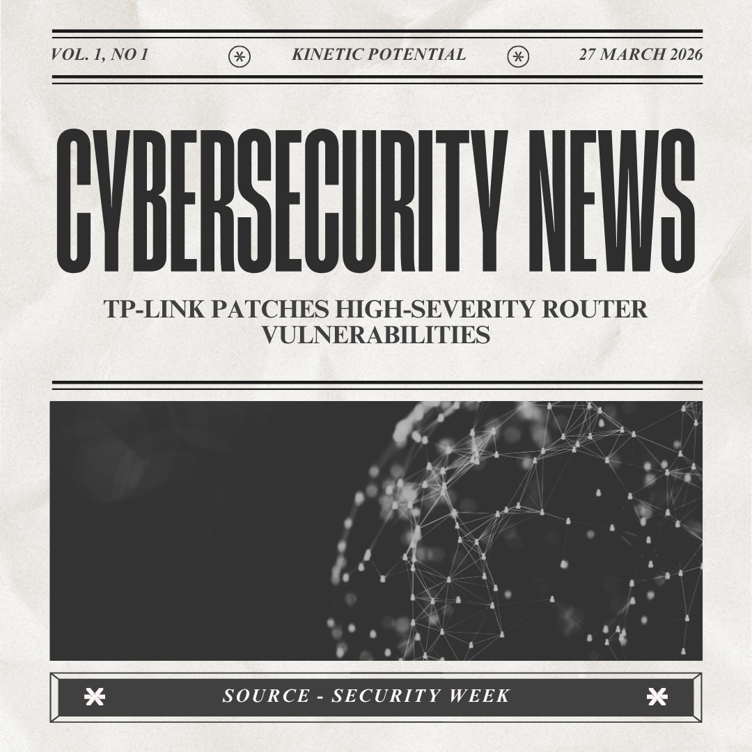 Cybersecurity News Kinetic Potential
