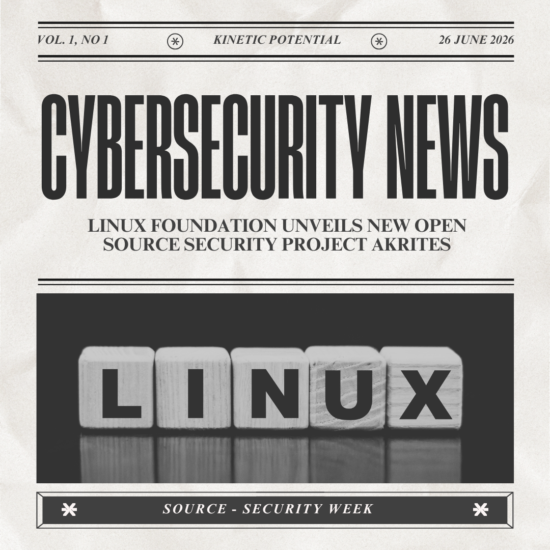 Cybersecurity News Kinetic Potential