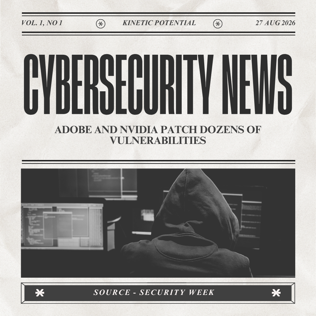 Cybersecurity News Kinetic Potential