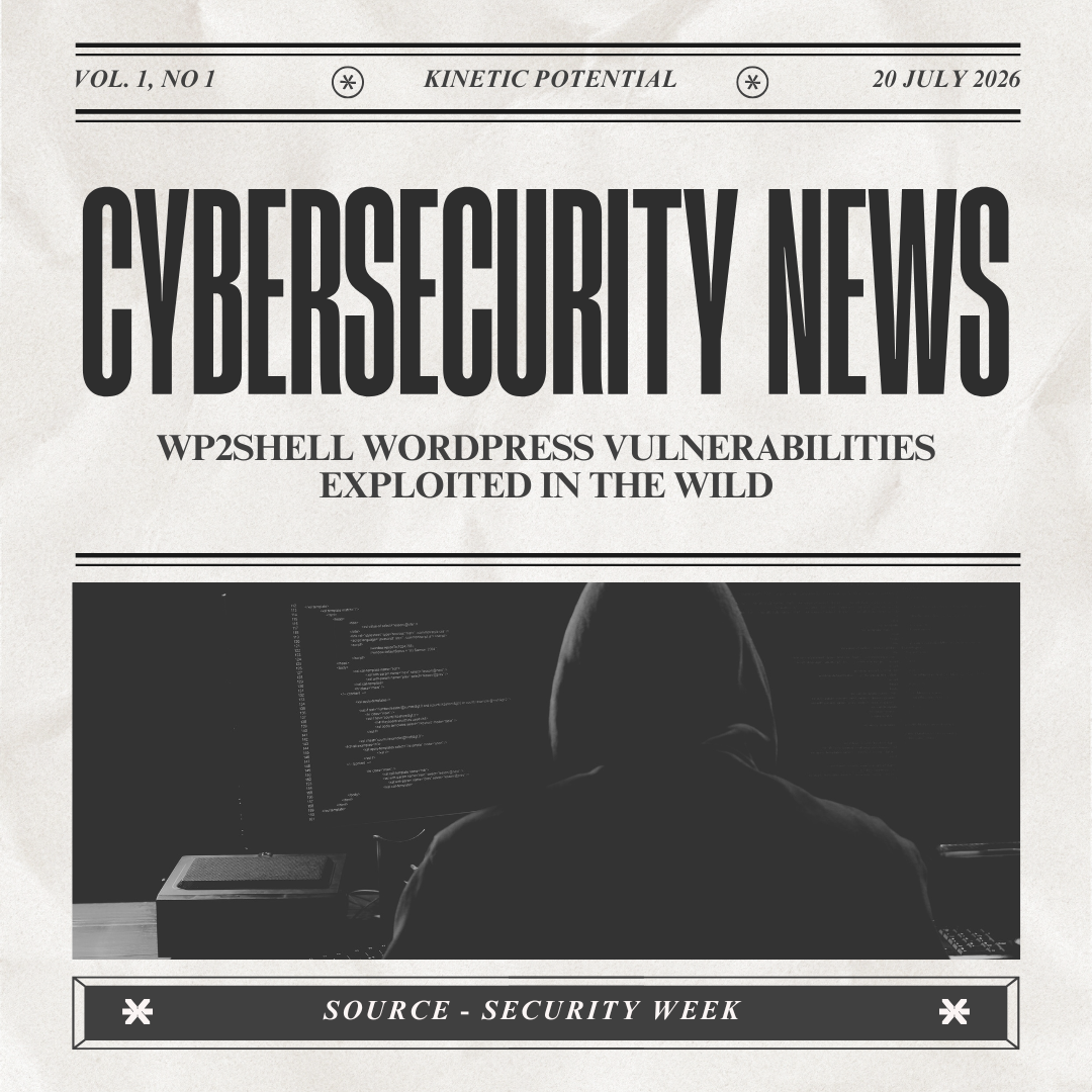 Cybersecurity News Kinetic Potential