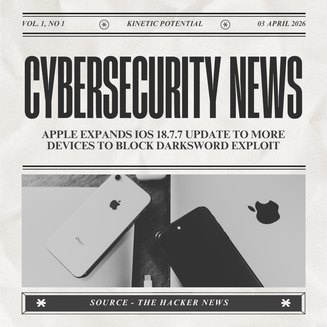 Apple Expands iOS 18.7.7 Update to More Devices to Block DarkSword ...