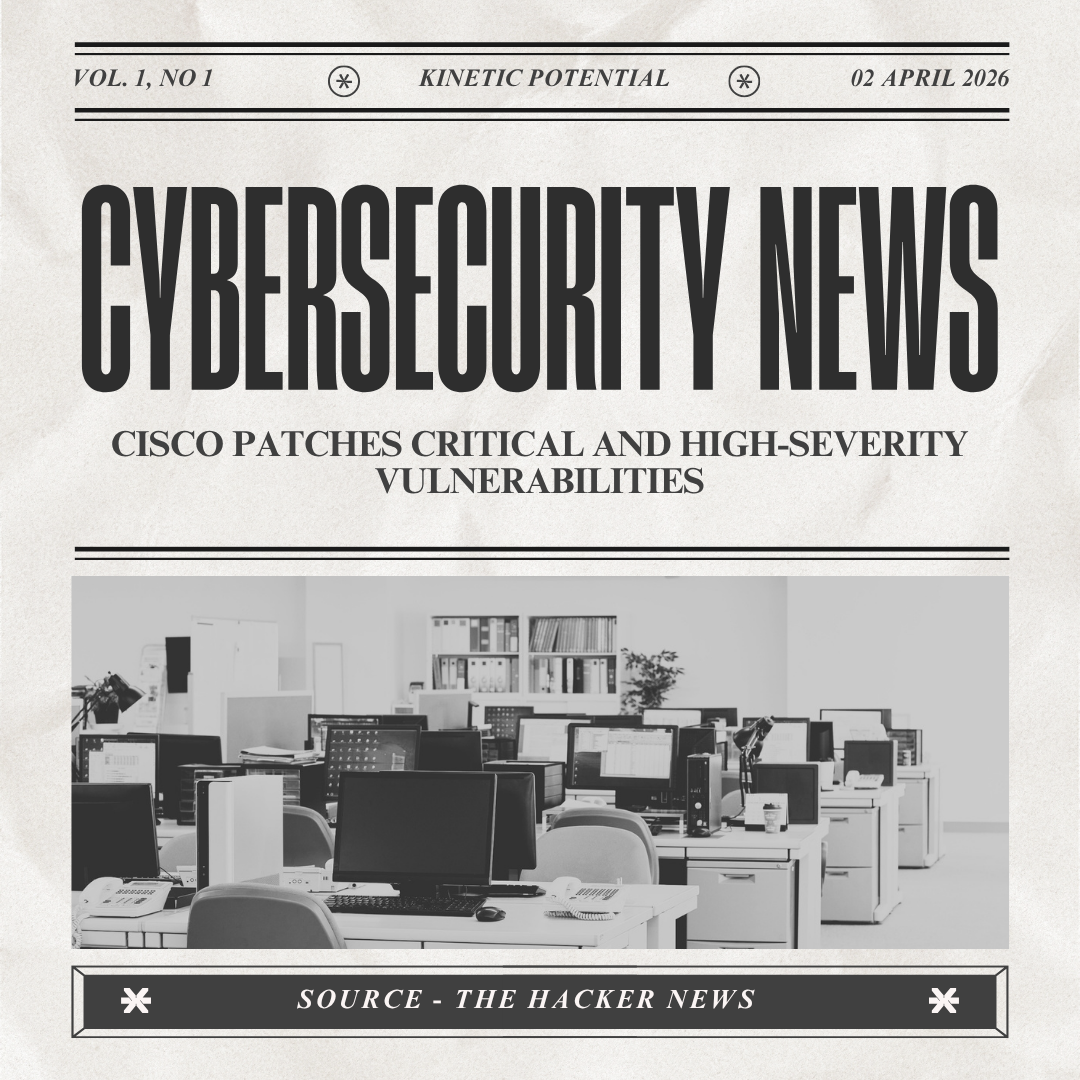 Cybersecurity News Kinetic Pontential